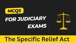 mcqs of specific relief act (sec 1 to 57) ||specific relief act mcqs