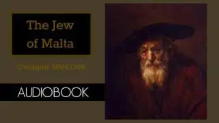 The Jew of Malta by Christopher Marlowe - Audiobook