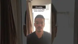 Quem recebe BPC pode trabalhar?