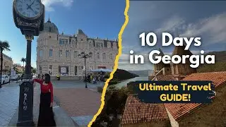 How to spend 10 days in Georgia (2025) | Ultimate travel guide with costs | Scams in Georgia