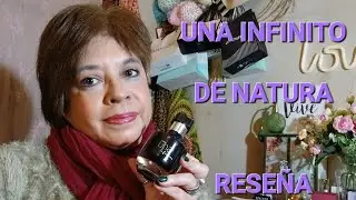 UNA INFINITO DE NATURA.Reseña en español#argentina #perfume #natura #unainfinito#una #parfum #chypre