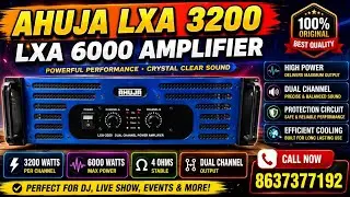 ahuja lxa 6000 watt amplifier price | ahuja lxa 3200 watt amplifier price | ahuja lxa 2000 amplifier