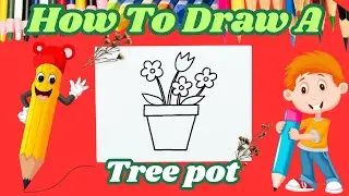 How to draw a Tree pot | Easy drawings: Paint & Learn Colors for kids | Easy Drawing | Kids Drawing