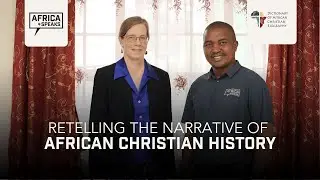 Publishing Conversations | Retelling the Narrative of African Christian History | Dr. Michèle
