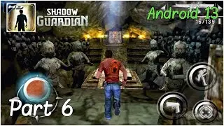 Shadow Guardian HD Remastered Android Mobile Gameplay Part 6 Offline
