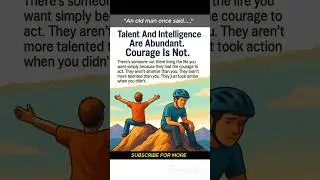 Talent isn&rsquo;t enough. Courage wins.🔥 #CourageCounts #BeBold #ViralWisdom #shorts #viralshorts #viral