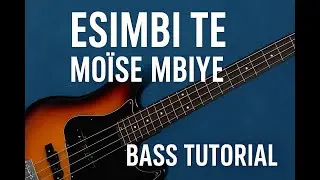 Esimbi Te - Moise Mbiye | Bass Tutorial | Congolese Gospel Rumba Lesson