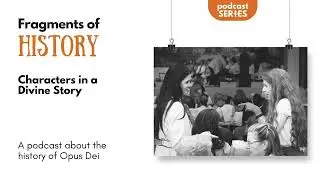 Characters in a Divine Story  | Fragments of History