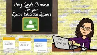 Using Google Classroom for your Middle / High School Special Education Resource