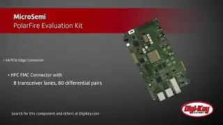 MicroSemi PolarFire Evaluation Kit | Digi-Key Daily
