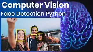 Ep9 Face Detection | AI Computer Vision | Python | Rocket Systems