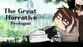 The Great Narrative. Prologue ☆ AU BSD x ??? | 2X 