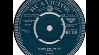 STOICS - Search For The Sea - RCA 1745 - 1968 UK Psych Beat - Scottish Alex Harvey