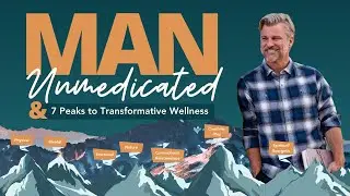 Unlocking The 7 Peaks of Transformative Wellness