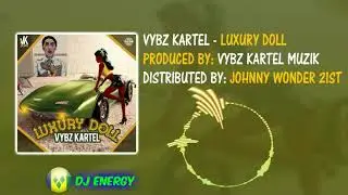 Vybz Kartel - Luxury Doll (Clean) September 2017