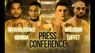 PRESS CONFERENCE | Mykhalushko vs Munguia - WBC International & WBC Francophone - Molodan vs Loffet