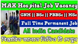 Max Hospital Staff Nurse Recruitment 2025📍Nursing Job Vacancy 2025✅