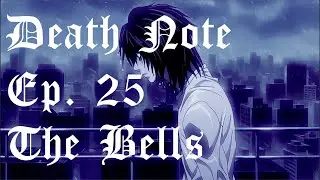 Death Note Ep. 25 