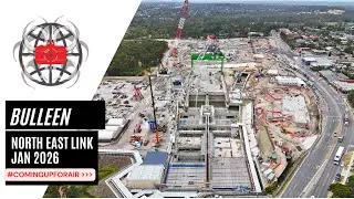 North East Link @ Banksia Park Bulleen // Update Jan 2026