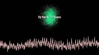 DJ Pat B - 7 Years
