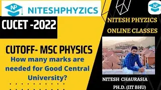 CUCET MSc Physics Cutoff -2022