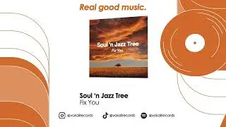Soul &lsquo;n Jazz Tree - Fix You (Coldplay Cover)