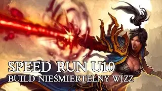 DIABLO 3 PL - SPEED RUN U10 - BUILD NIEŚMIERTELNY WIZZ ( PATCH 2.4 )
