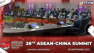 26th ASEAN-China Summit 09/06/2023