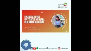 Financial Check Up: Strategi Menjaga Kesehatan Keuangan