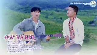 Hawˉ Seˬ La&circ; I G&rsquo;Aˇ VA KUIˬ #2025 Lahu Song# Official MV ..