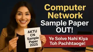 Computer Networks | Sample Paper | Btech 6th sem | Aktu