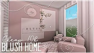 Cheap 10k blush home | Bloxburg speedbuild | Hxsna ･ﾟ✧