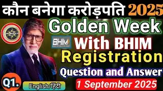 1 September KBC Golden Week with Bhim- Registration Question 1|Kbc Golden Week Special Registrations