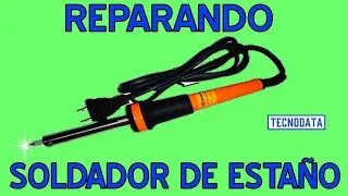 COMO REPARAR UN CAUTIN, PROBLEMA MUY COM&Uacute;N Y SENCILLO DE SOLUCIONAR!