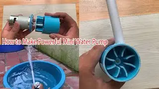 How To Make Powerful Mini Water Pump - DIY PVC Powerful Water Pump with 775 Motor 12V