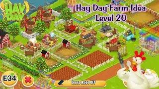 Hay Day Farm Idea Level 20 | E34