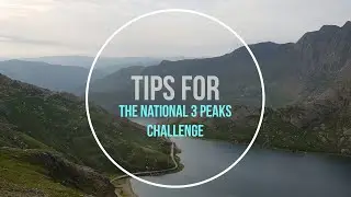 Tips for the National Three Peaks Challenge