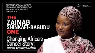 The Zainab Shinkafi-Bagudu One &mdash; Changing Africa&rsquo;s Cancer Story | One2One Special Series (Ep.3)