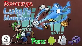 Luigi's Mansi&oacute;n para Android || GameCube || Wii