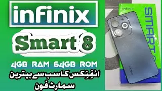 Infinix Smart 8 Unboxing & Review | 4GB RAM 64GB ROM | Best Android Phone in Pakistan Mobile Market