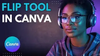 How to Use Canva's Flip Tool for Photo Composition Creative Design!
