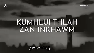 Kumhlui Thlah Zan Inkhawm | 2025