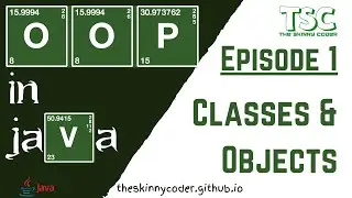 OOP in Java Episode-1 : Classes and Objects | Object Oriented Programming in Java