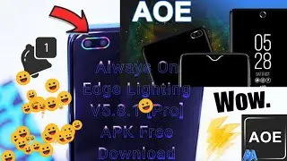 EDGE LIGHTING & NOTCH IN ANY DEVICE | FEATURES & HOW TO DOWNLOAD PREMIUM VERSION OF [AOE]
