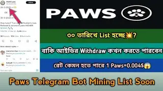 Paws Telegram Bot Mining  Listing Date Change Offer2025। Same Dogs Mining।Paws Mining List Soon,Stb