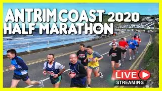 Antrim Coast Half Marathon 2020 LIVE