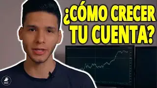 &iquest;C&Oacute;MO CRECER tu Cuenta de TRADING? @Sebastrader