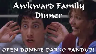 Dinner Scene | (DONNIE OPEN) Donnie Darko Fandub