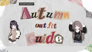테일즈런너 가을 코디 가이드🍂🤎(Talesrunner Autumn outfit guide)