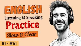 B1 English Listening Practice | Time is Wealth &ndash; Treat Your Time Like Money | Slow English Podcast